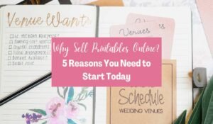 Why sell printables online