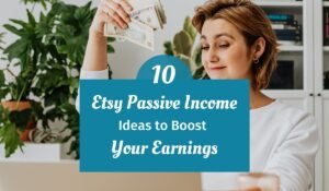 Etsy Passive Income Idea